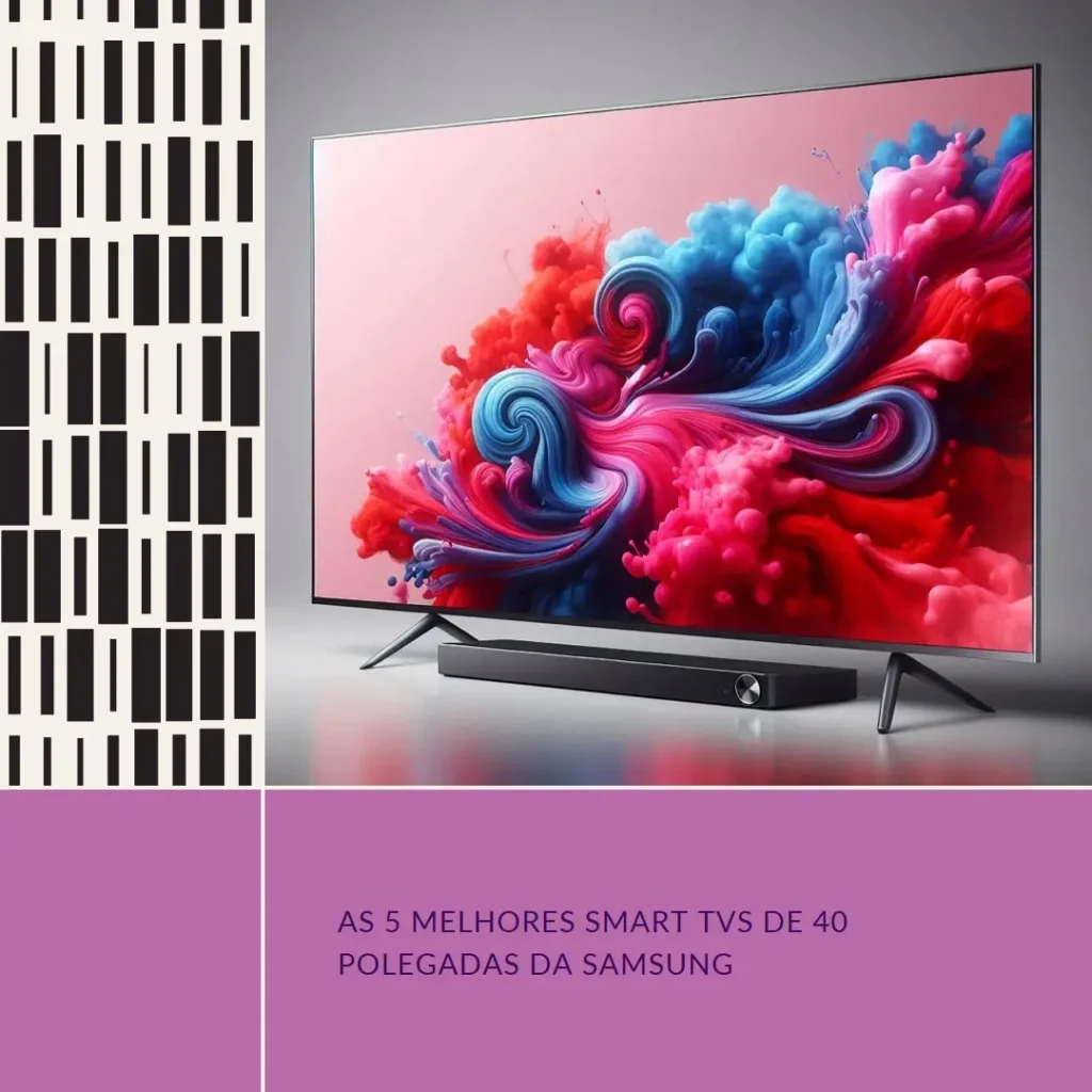 Top 5  Smart Tv 40 Polegadas Samsung