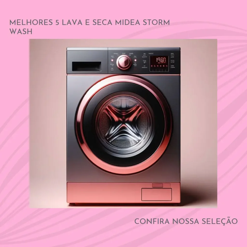 Melhores 5  Lava E Seca Midea Storm Wash