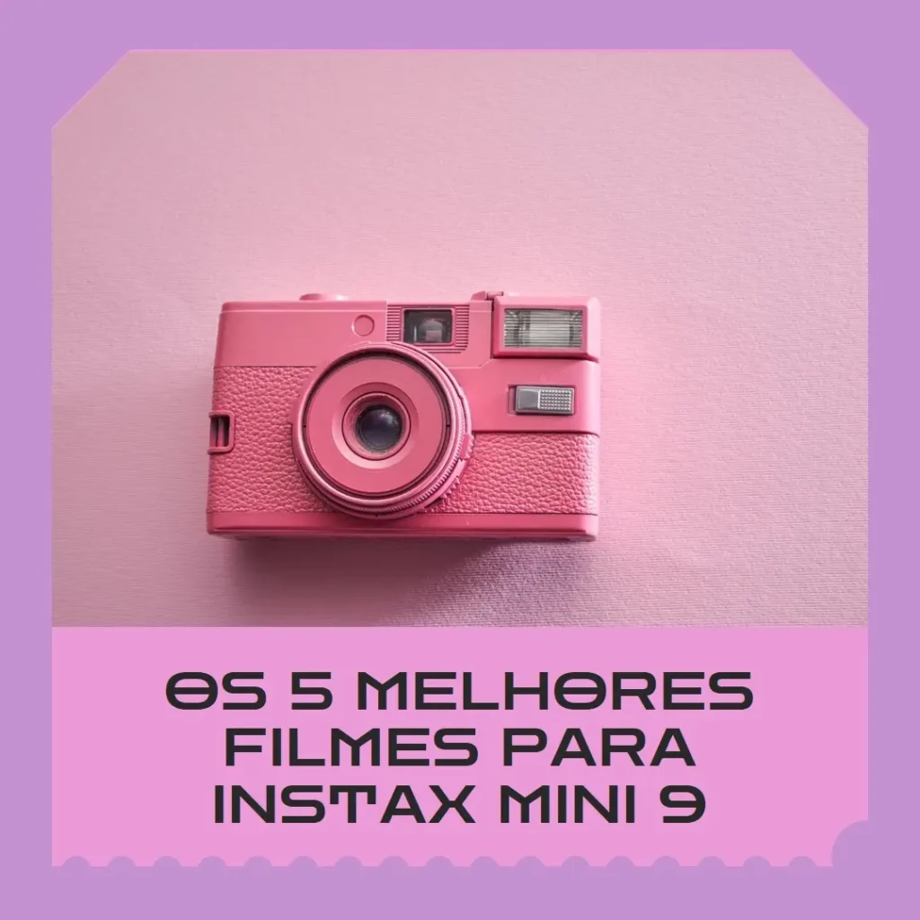 Melhores 5  Filme Instax Mini 9