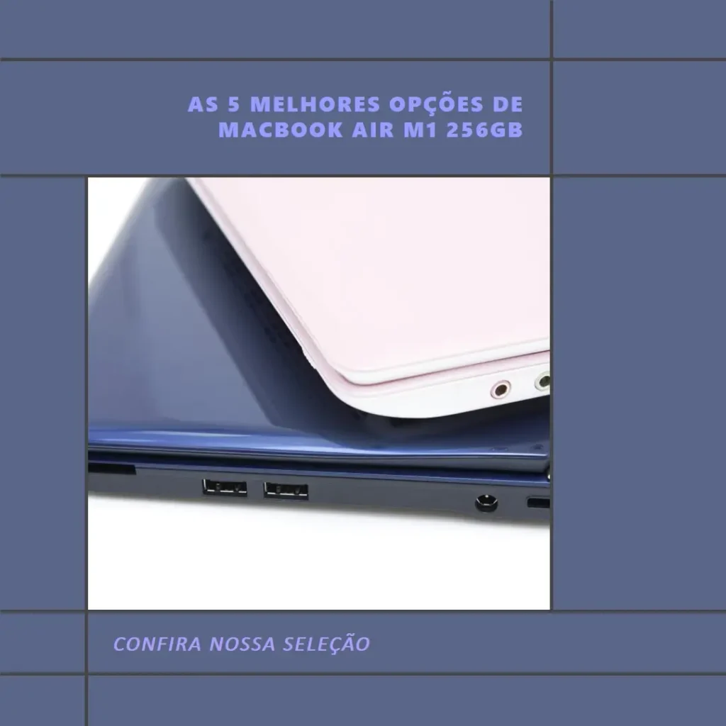 As 5 Melhores Opções de  MacBook air m1 256gb