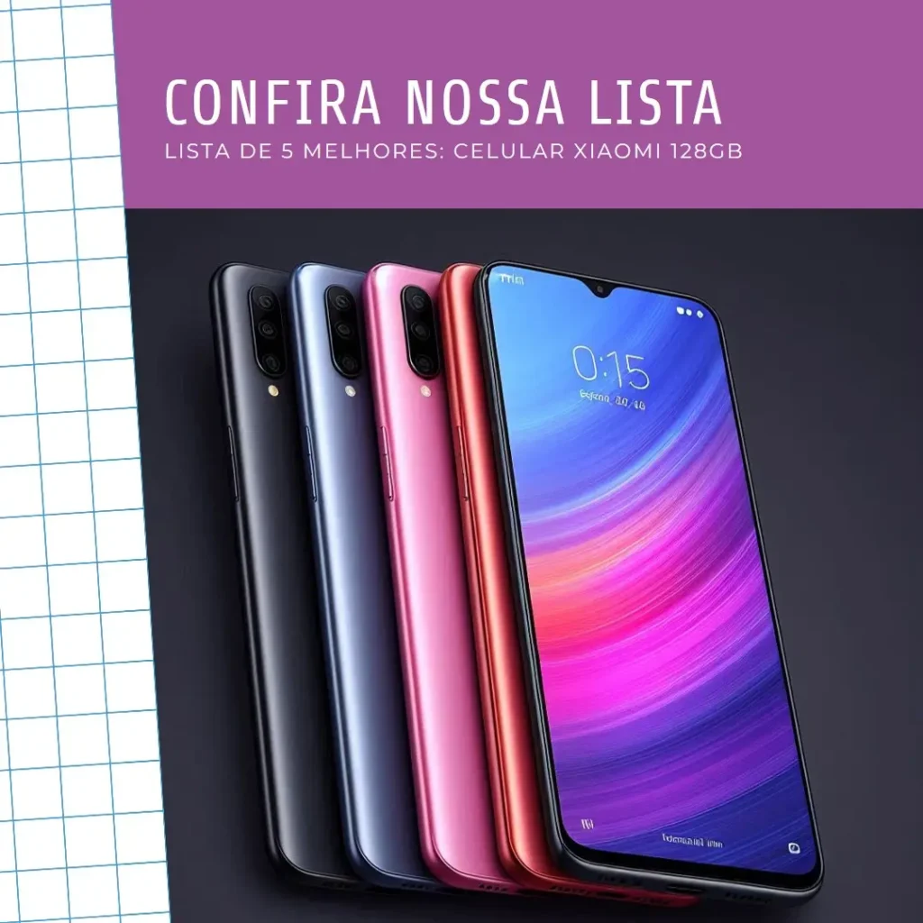 Lista de 5 Melhores:  Celular Xiaomi 128Gb