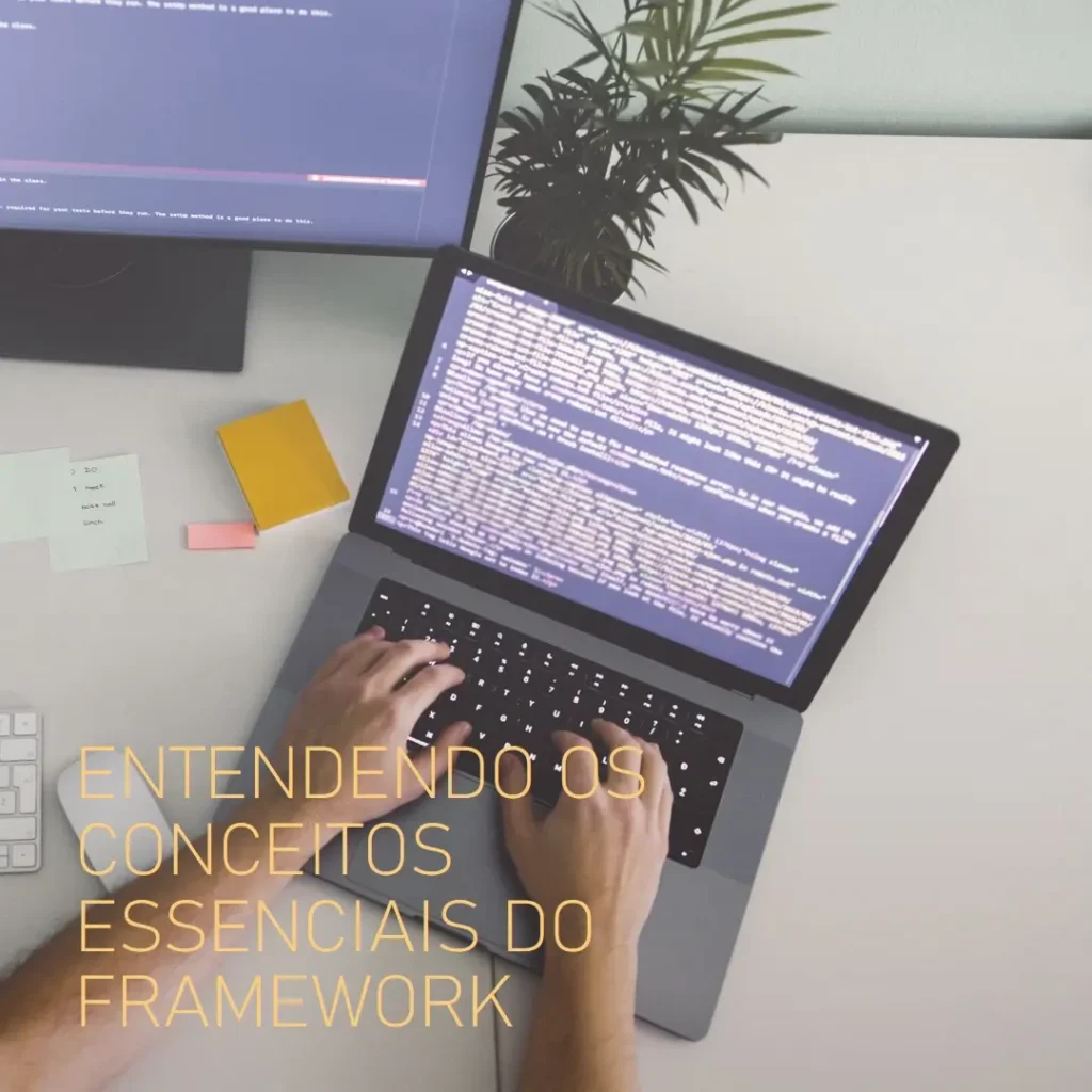 O Que É Framework: Entendendo os Conceitos Essenciais