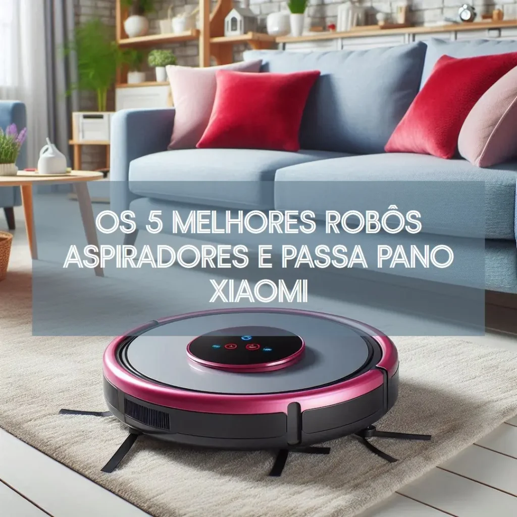 Top Cinco  Robo Aspirador E Passa Pano Xiaomi