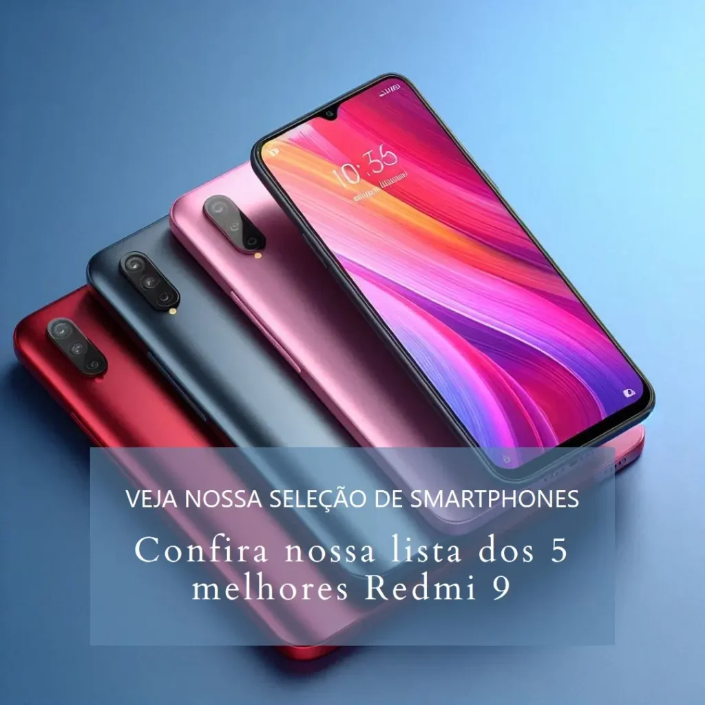 Lista de 5 Melhores:  Redmi 9