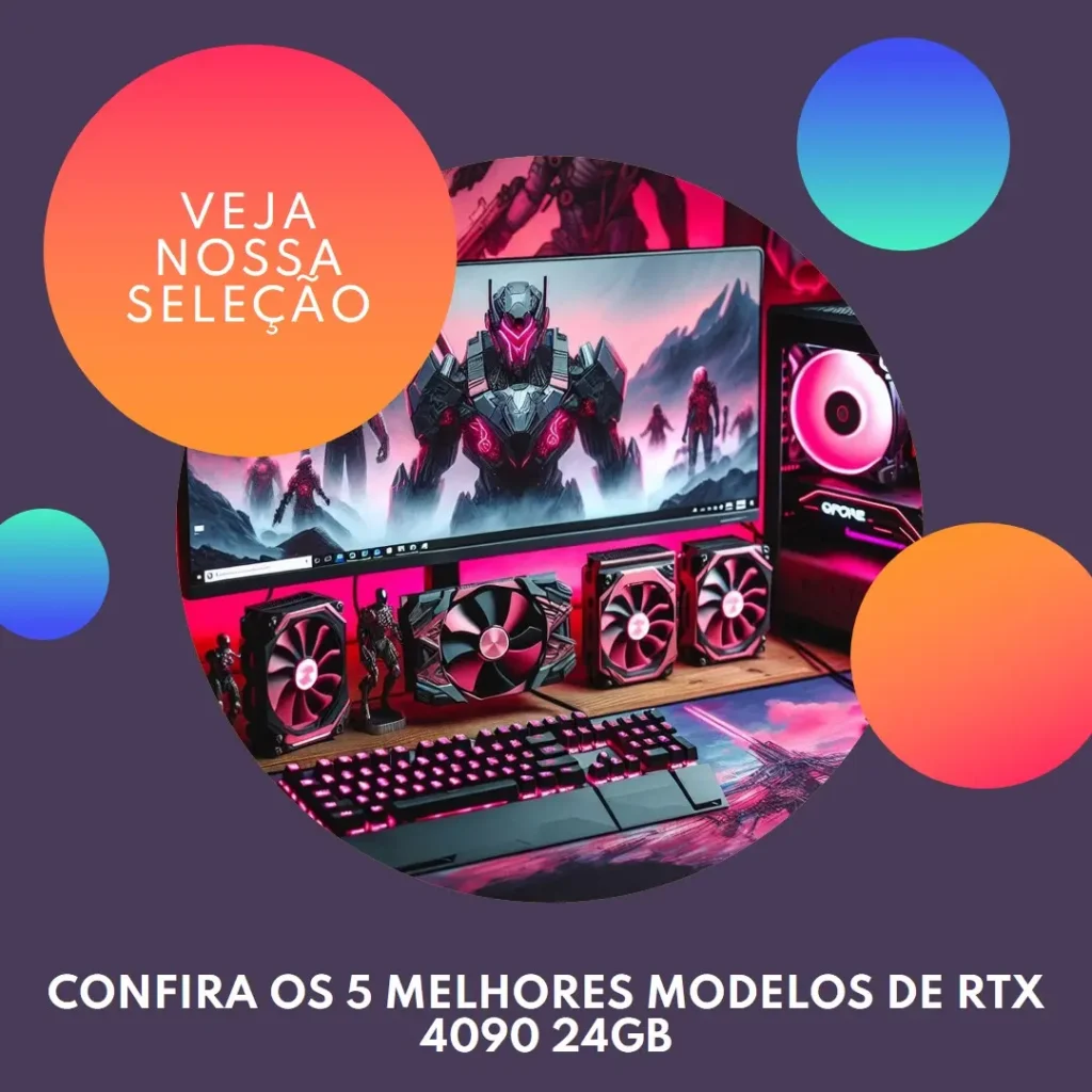 5 Melhores Modelos de  Rtx 4090 24Gb