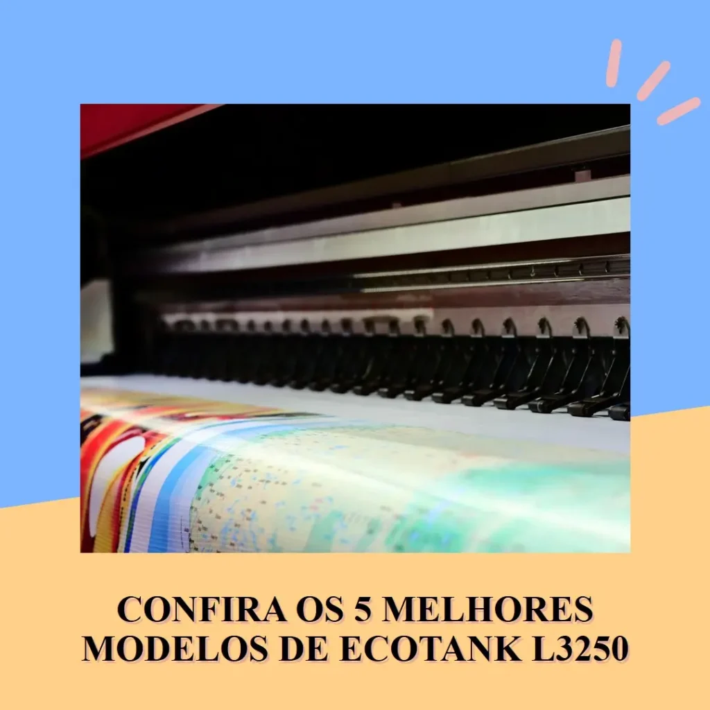 Cinco Melhores Modelos de  ecotank l3250