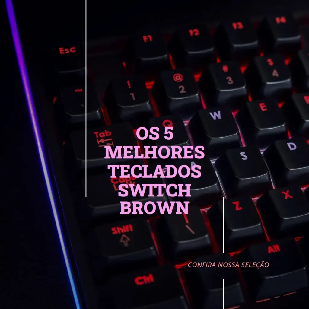 Os 5 Principais Modelos de  teclado switch brown