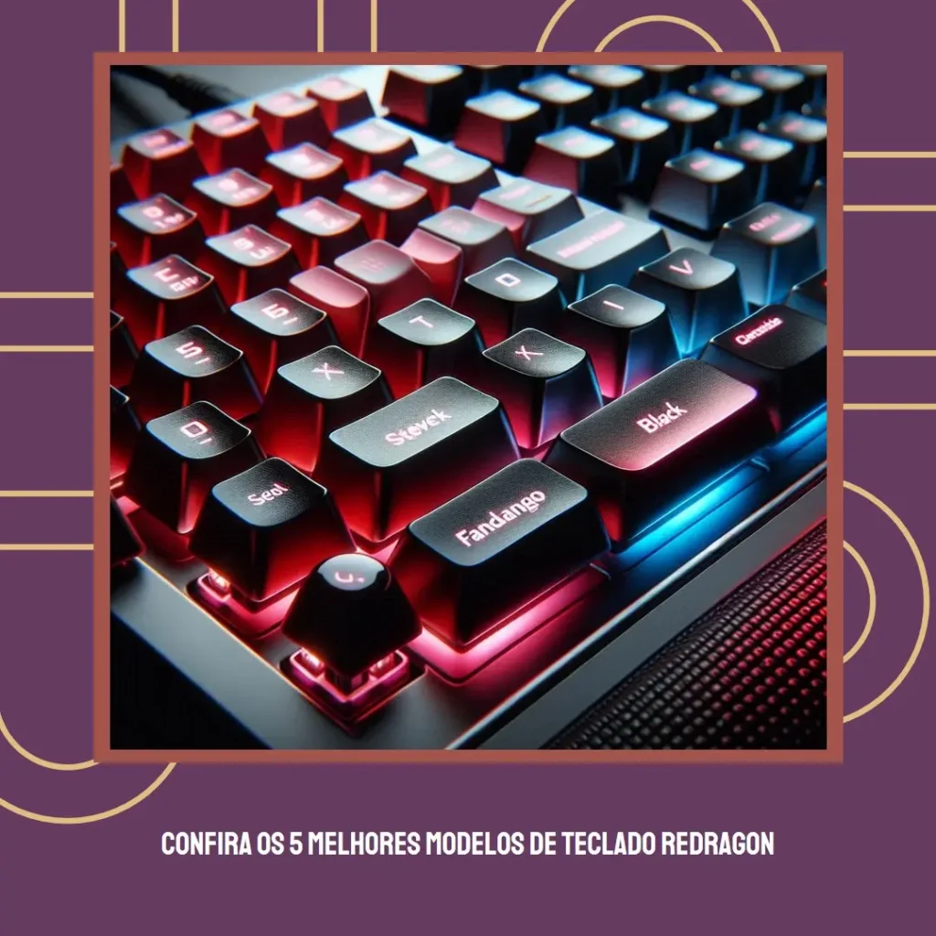 Cinco Melhores Modelos de  teclado reddragon