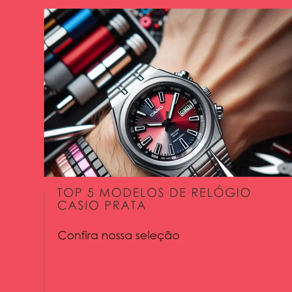 Top Cinco Modelos de  Relogio Casio Prata