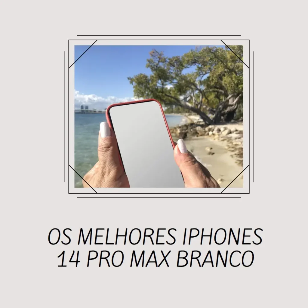 Principais 5  iPhone 14 Pro Max Branco