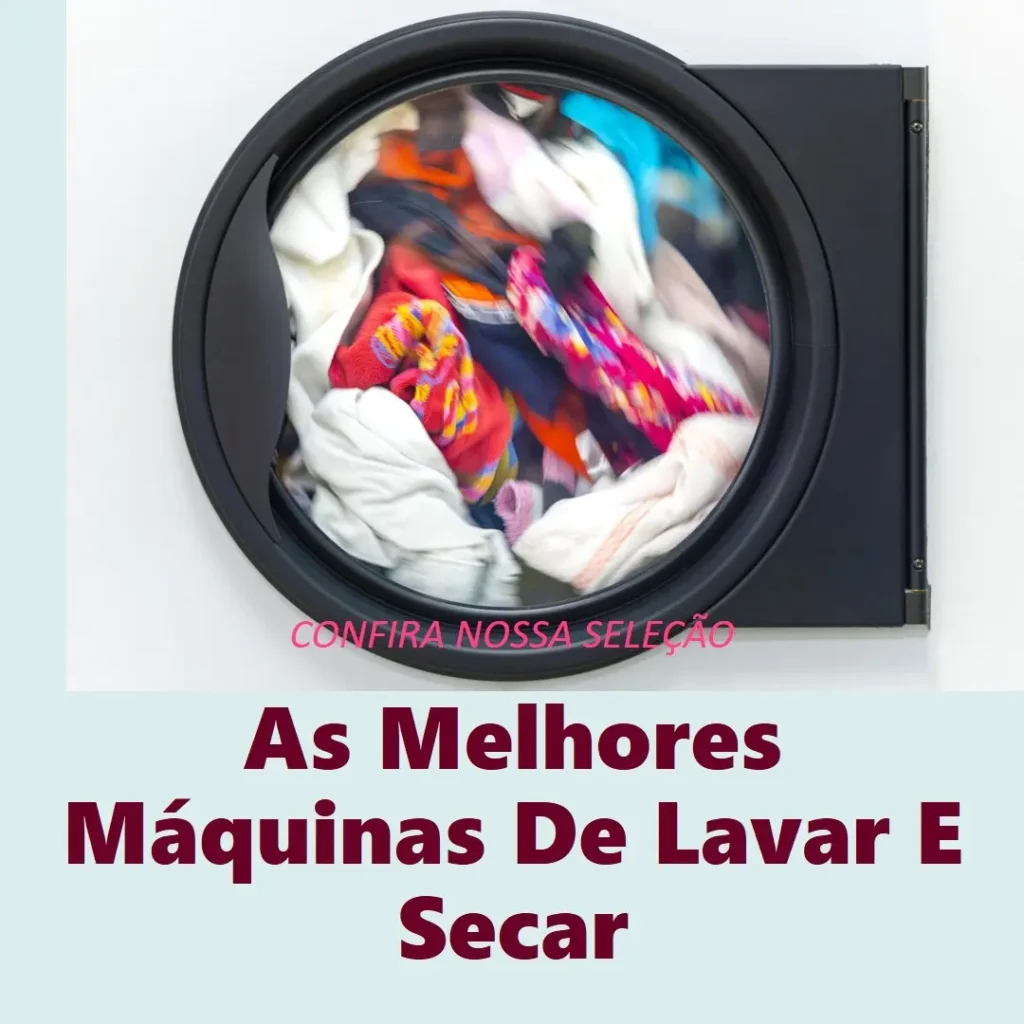 Melhores 5  Máquina De Lavar Roupa E Secar