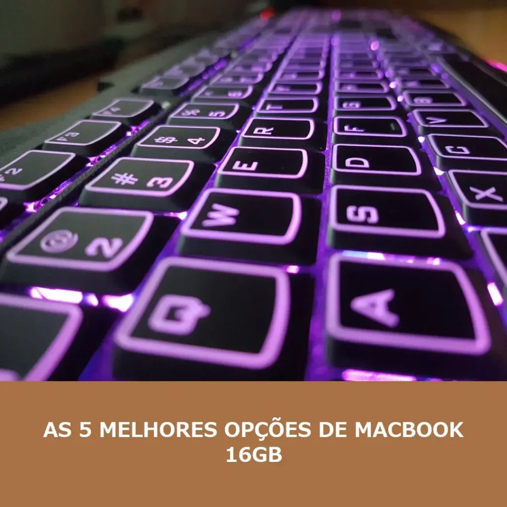 Top 5 Opções de  MacBook 16gb