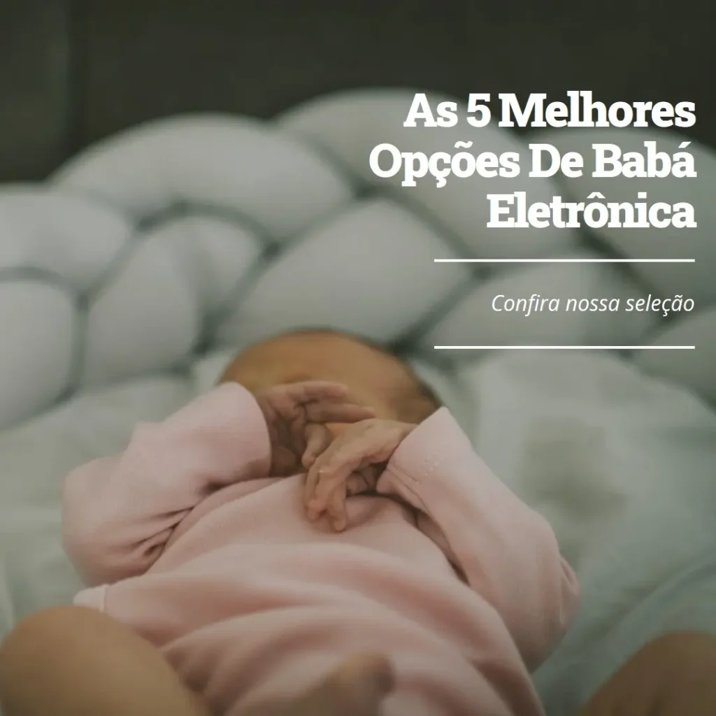 As 5 Melhores Opções de  Babá Eletrônica