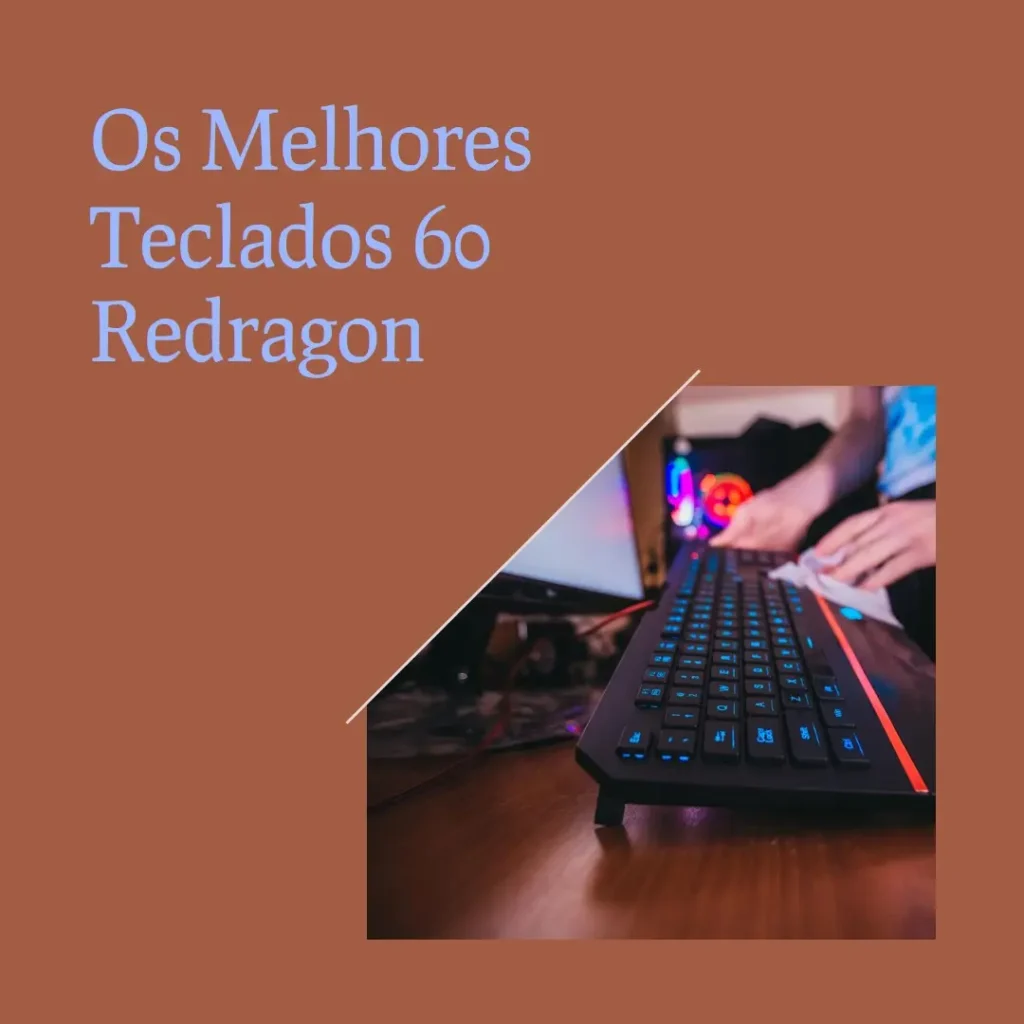 Melhores 5  teclado 60 Redragon