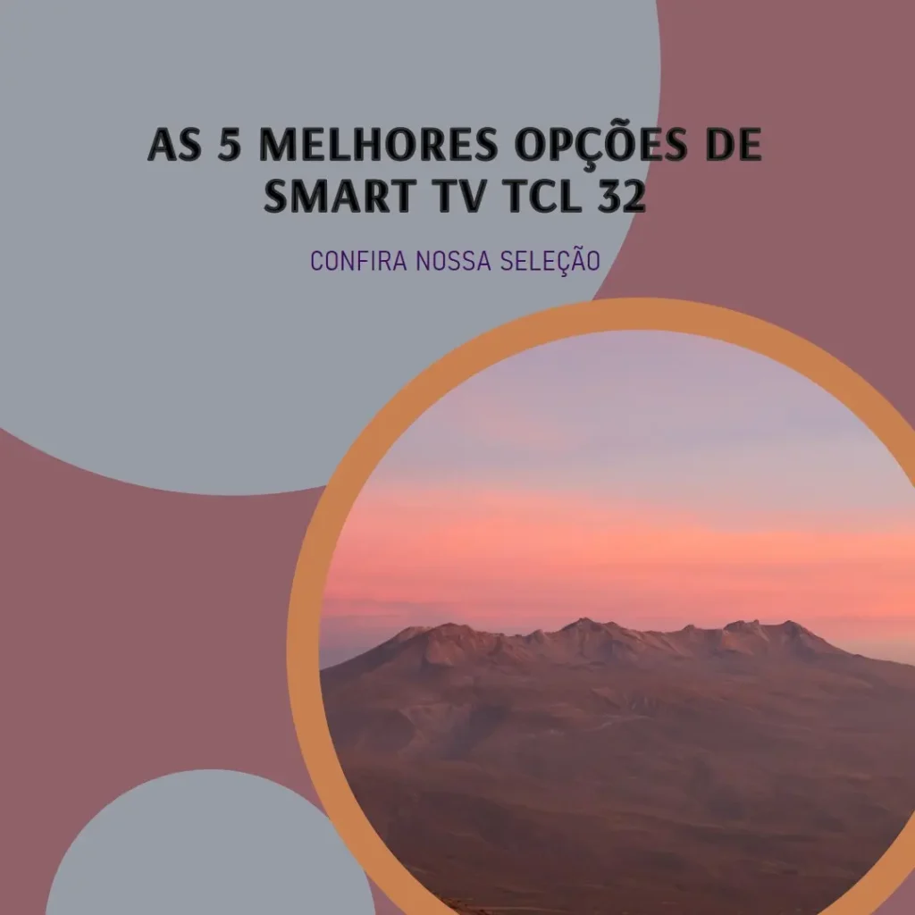 As 5 Melhores Opções de  smart TV TCL 32