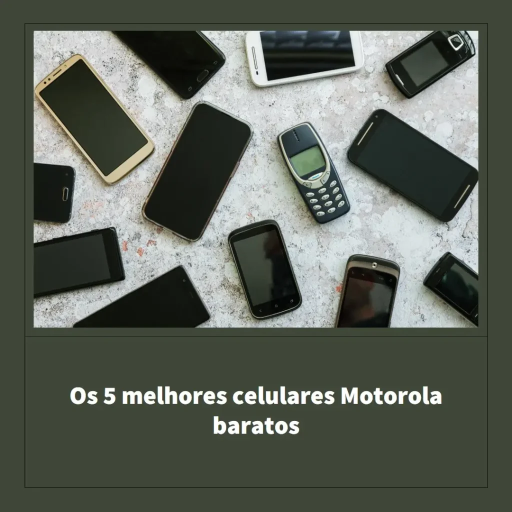 Top Cinco  Celular Barato Motorola