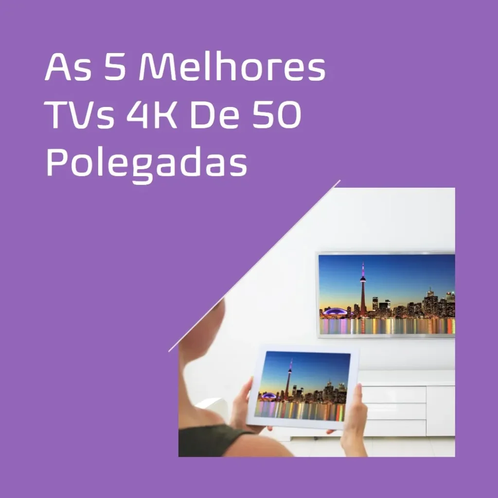 Top Cinco  Tv Smart 50 Polegadas 4K