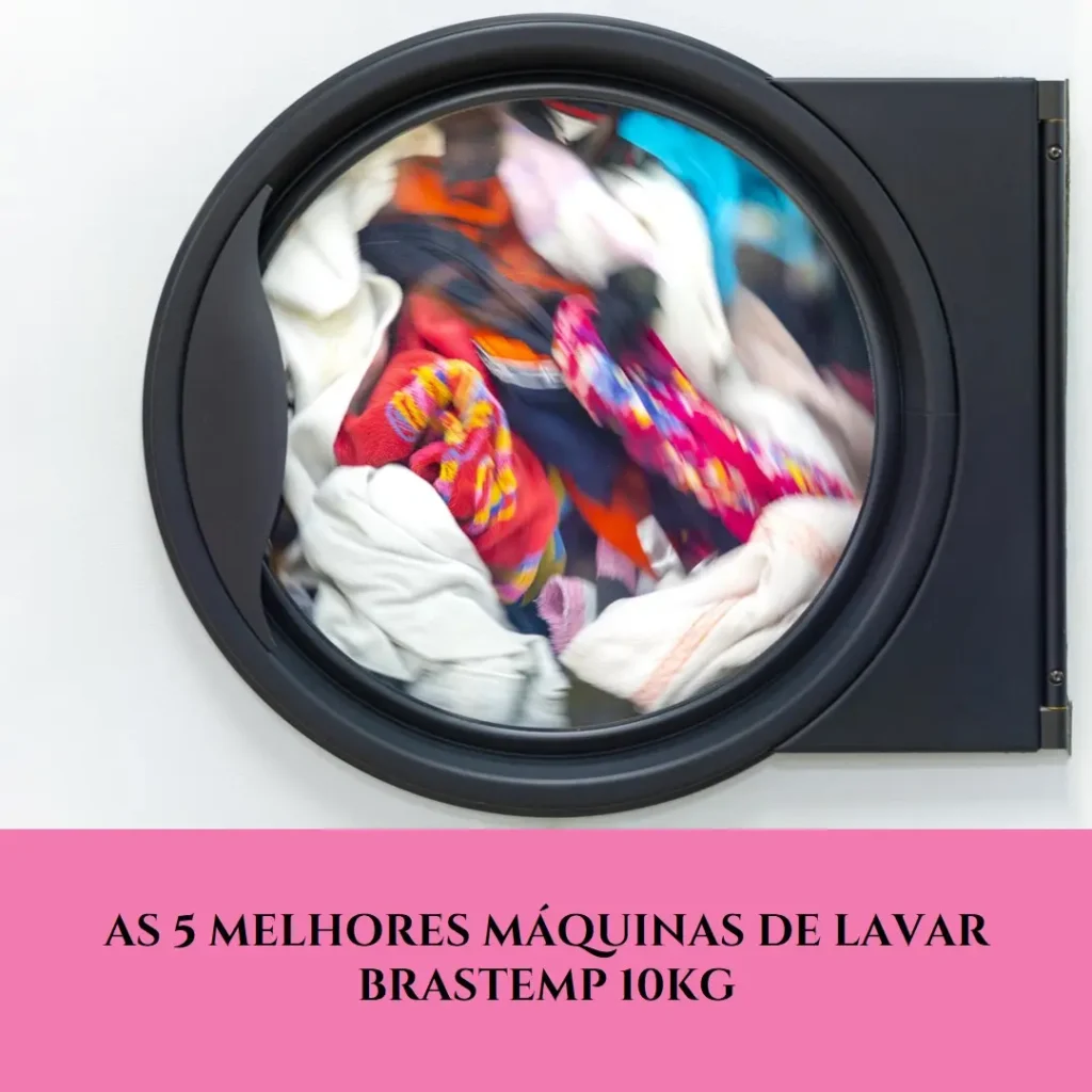 Top Cinco  máquina de lavar brastemp 10kg