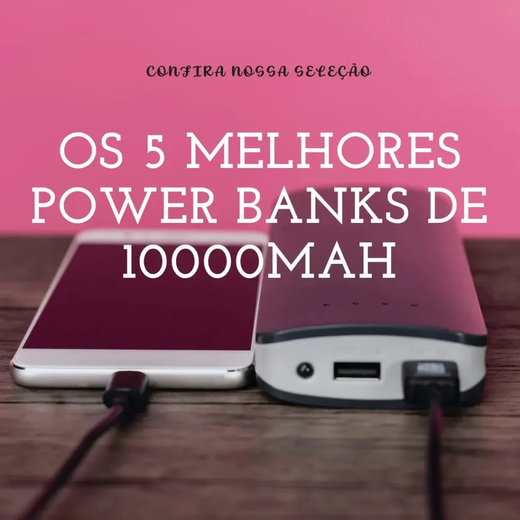 Principais 5  Power Bank 10000Mah