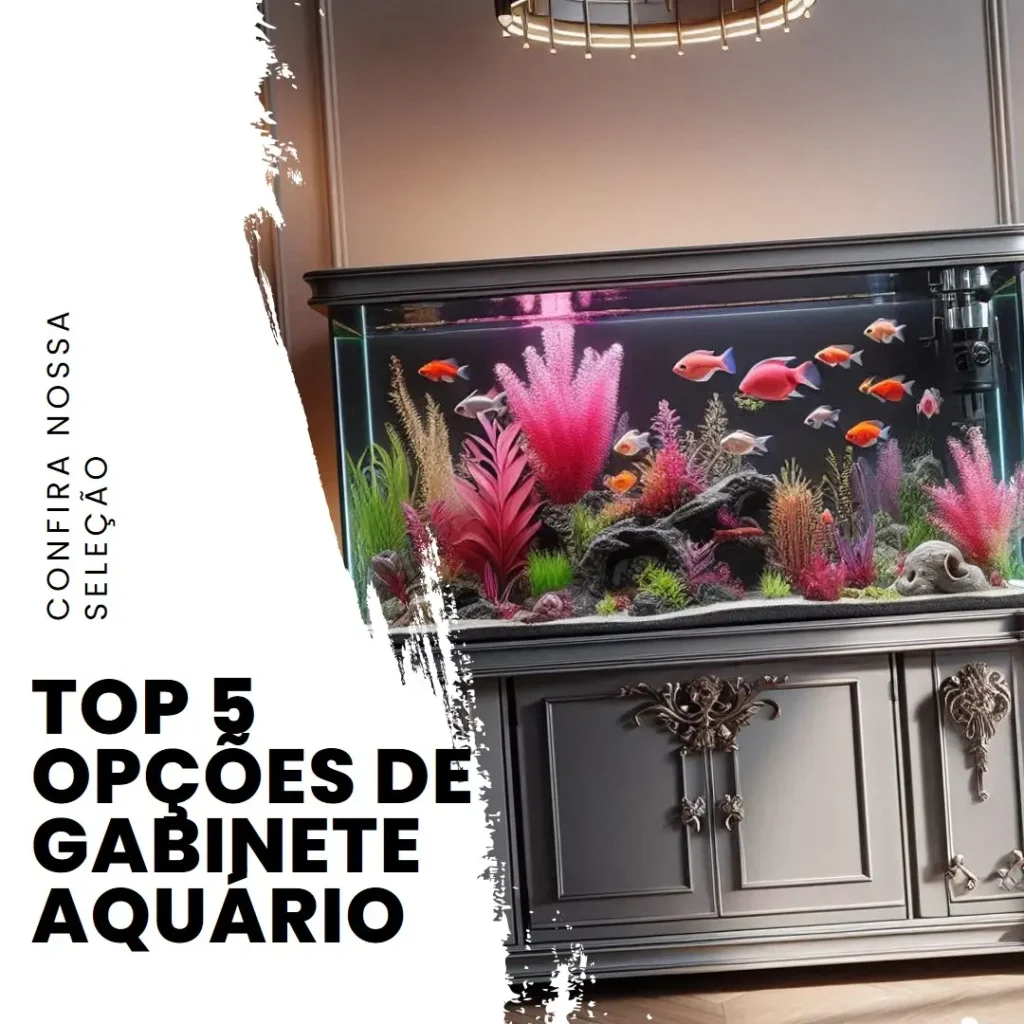 Top 5 Opções de  Gabinete Aquário