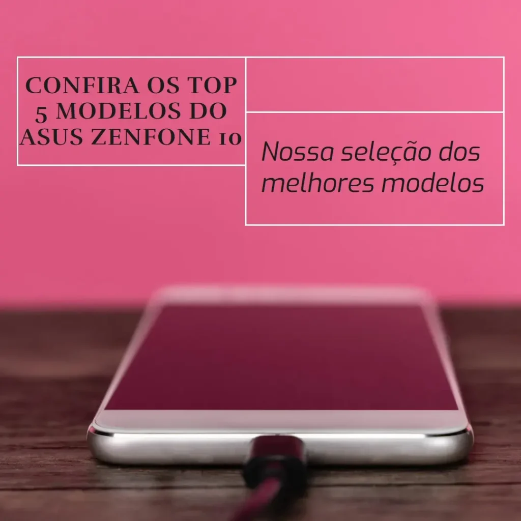 Top Cinco Modelos de  azus Zenfone 10