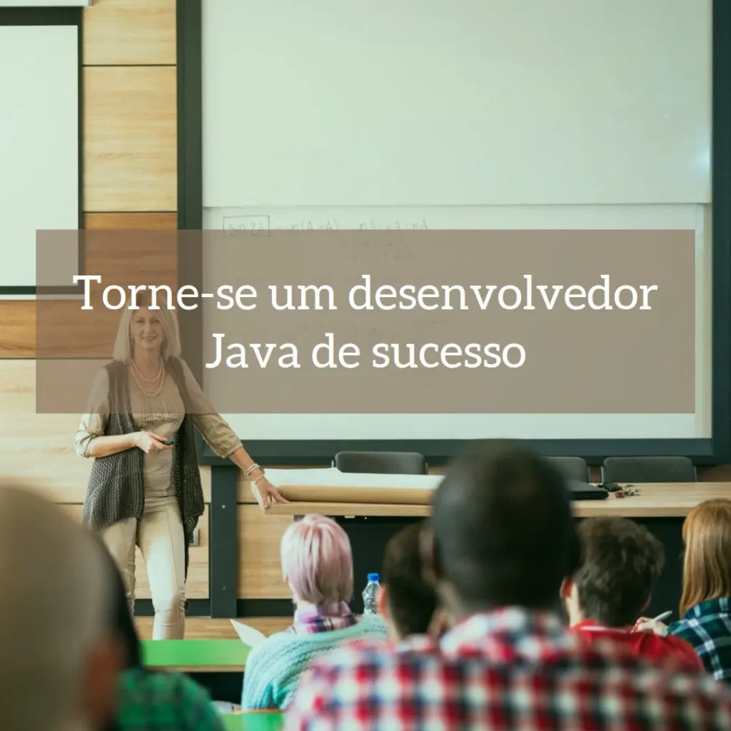 Tornando-se um desenvolvedor Java de Sucesso