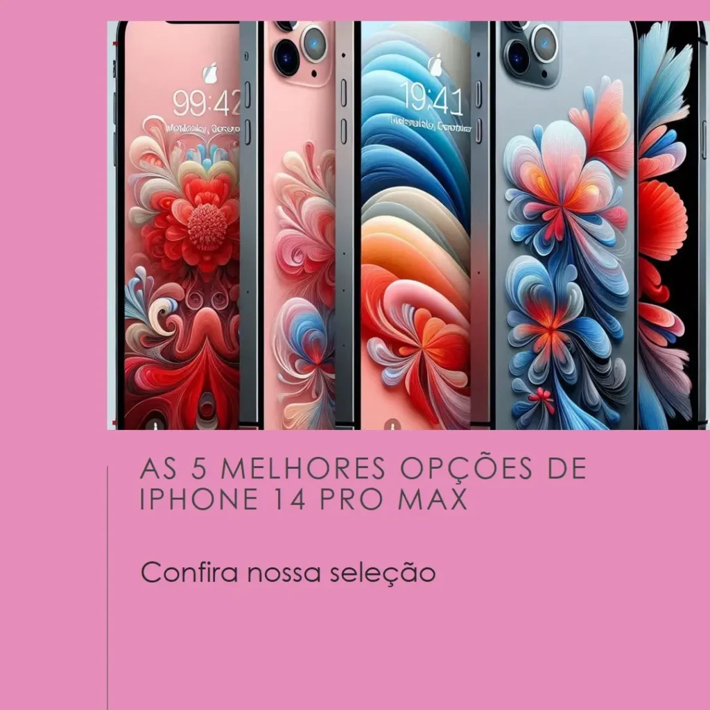 As 5 Melhores Opções de  iPhone 14 Pro Max