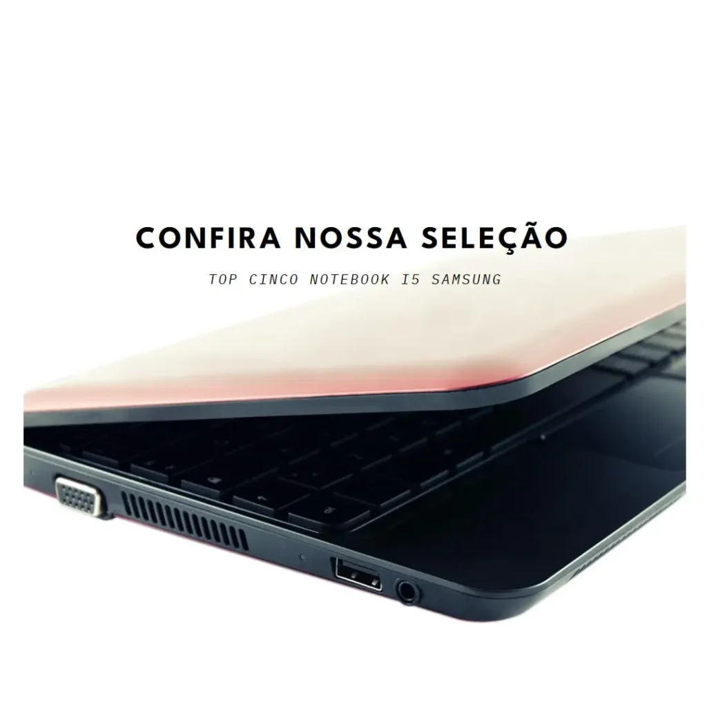 Top Cinco  Notebook I5 Samsung