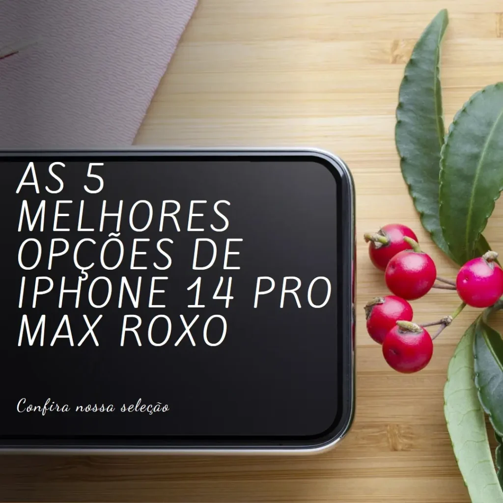 As 5 Melhores Opções de  iPhone 14 Pro Max Roxo