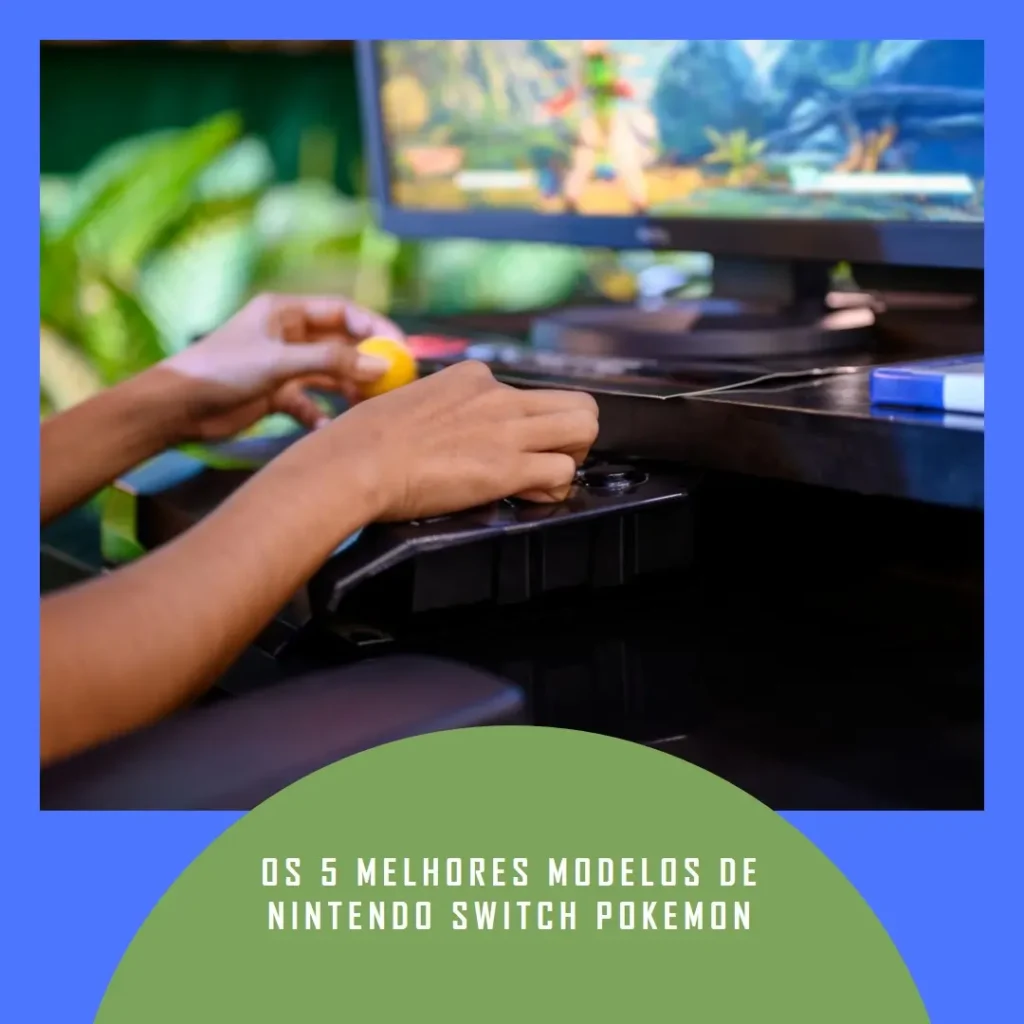 Cinco Principais Modelos de  nintendo switch pokemon