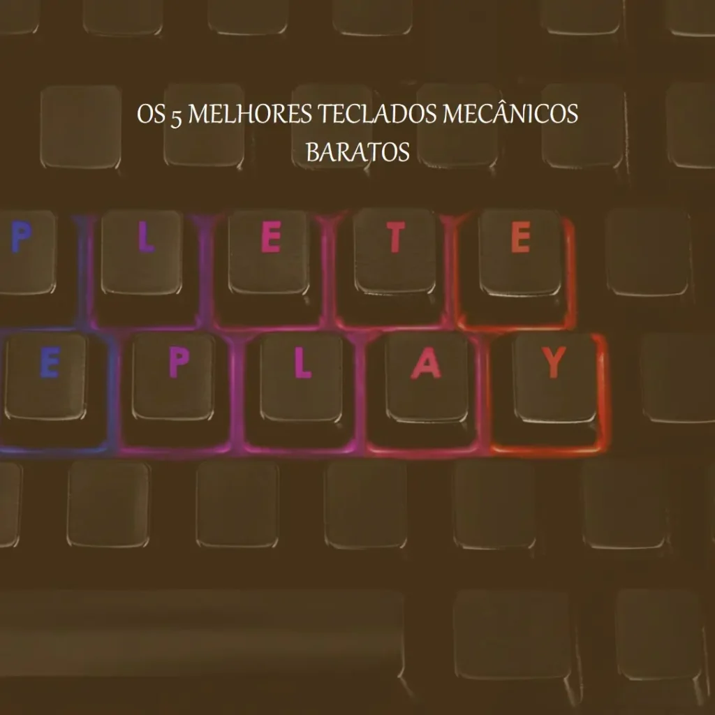 Principais 5 teclado mecanico barato
