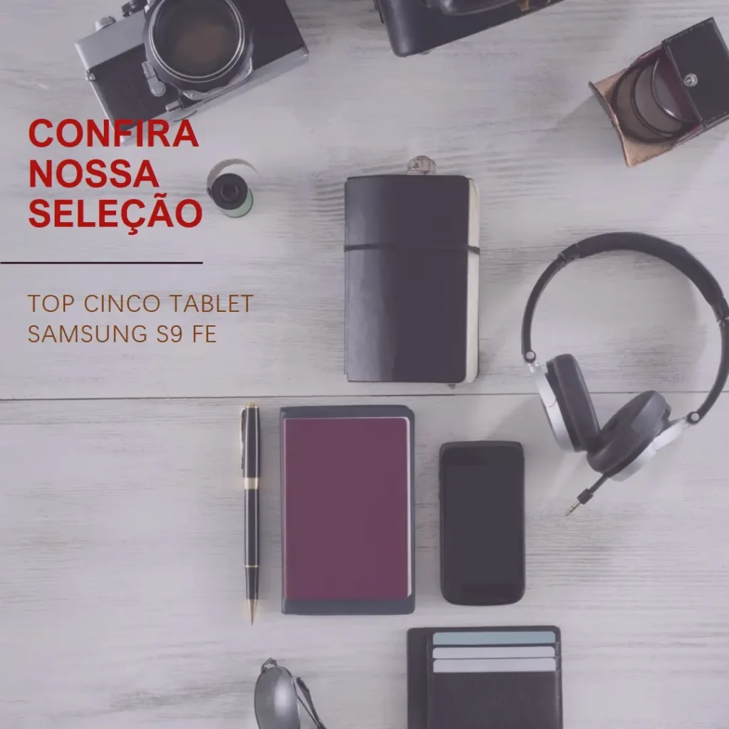 Top Cinco  Tablet Samsung S9 Fe