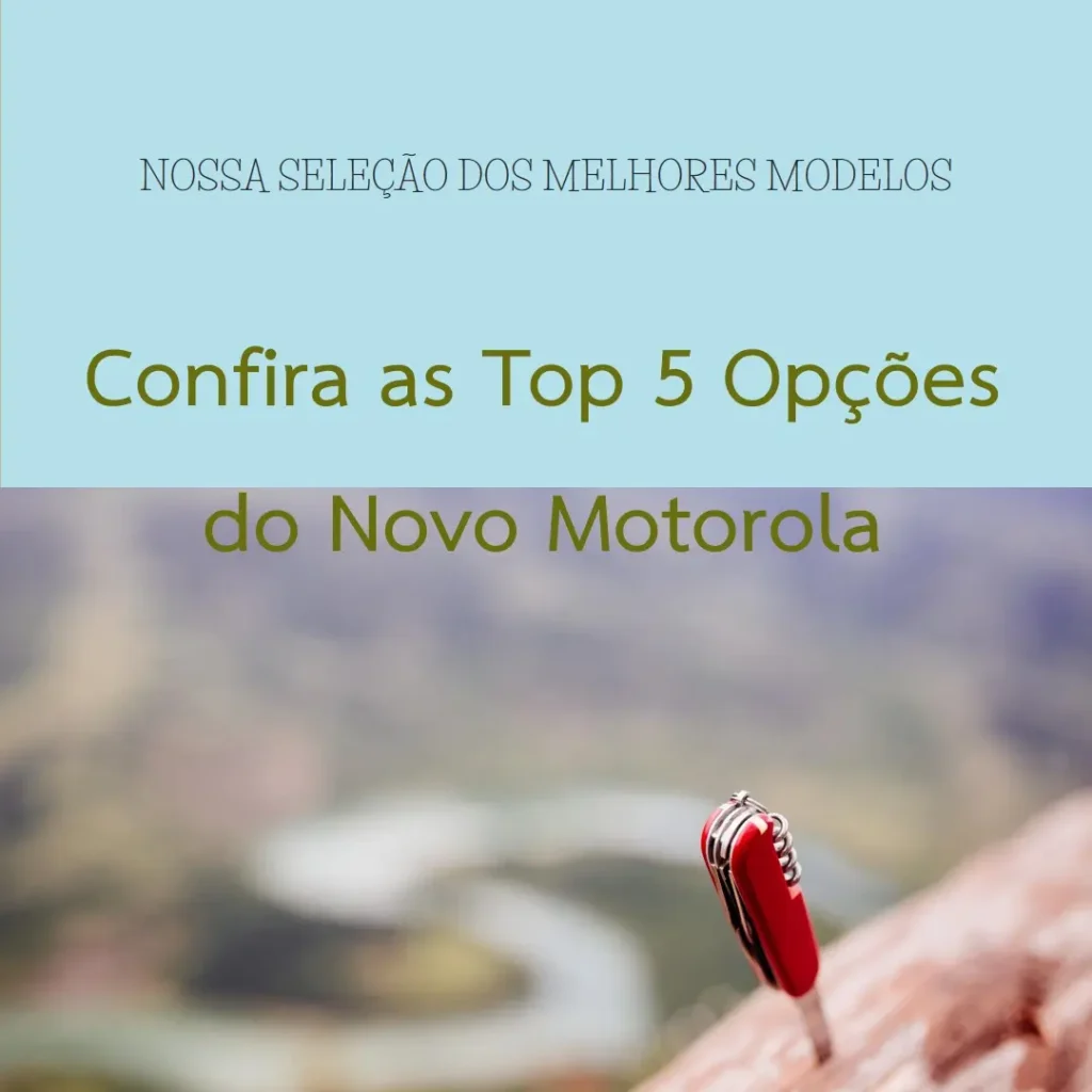 Top 5 Opções de  novo Motorola