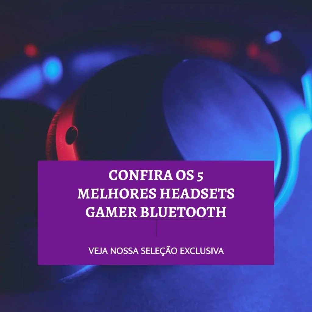 Os 5 Principais Modelos de  headset gamer bluetooth