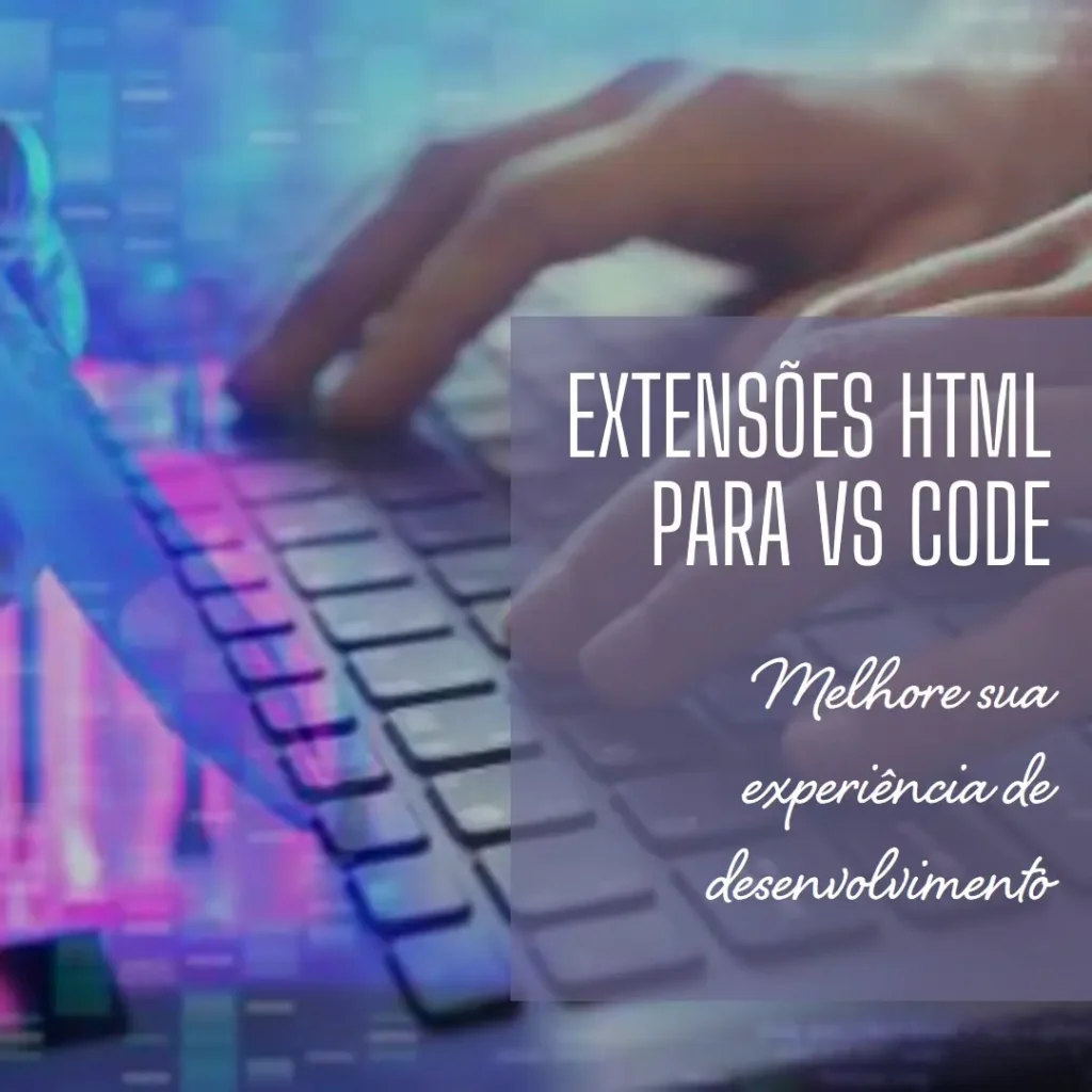 extensões html vscode