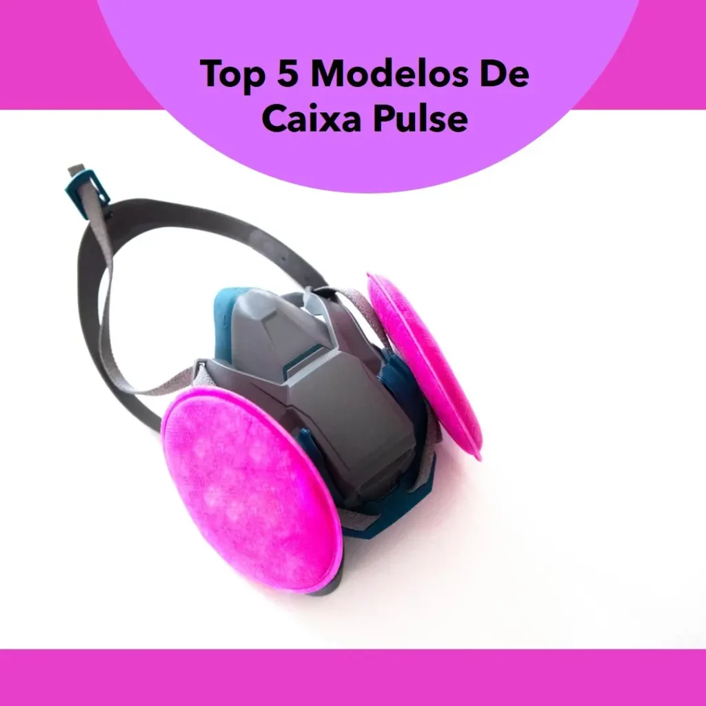 Top Cinco Modelos de  Caixa Pulse