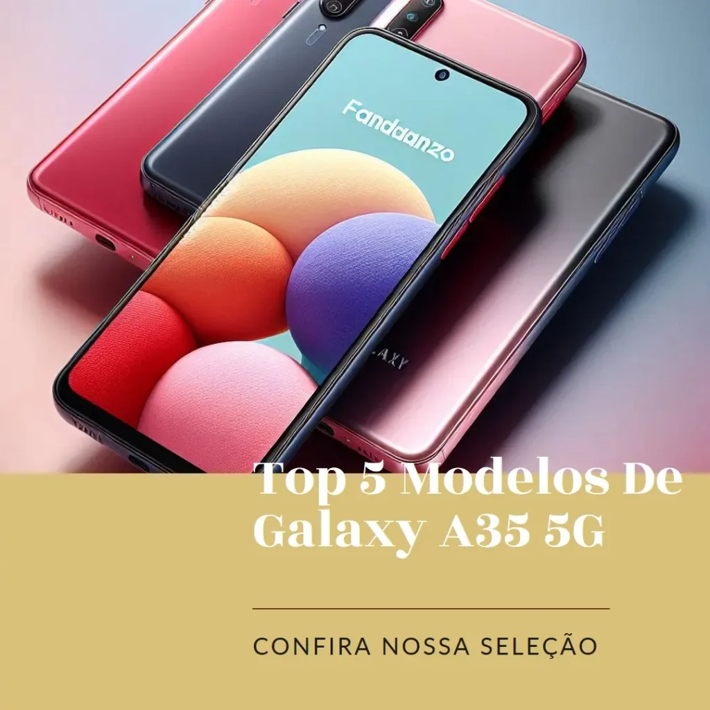 Top Cinco Modelos de  Galaxy a35 5g