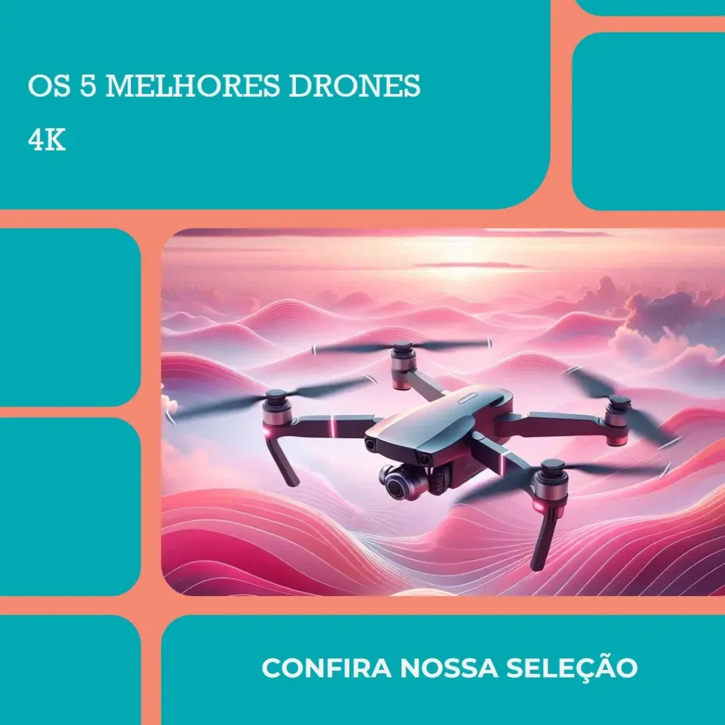 Os 5 Principais Modelos de  drone 4k