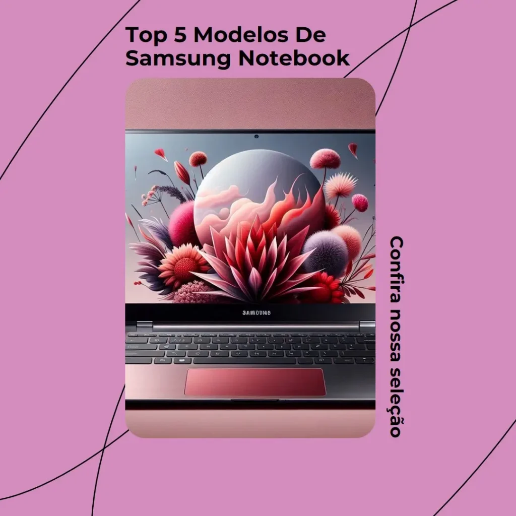 Top Cinco Modelos de  samsung notebook