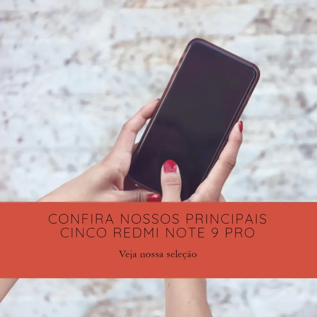 Principais Cinco  Redmi Note 9 Pro