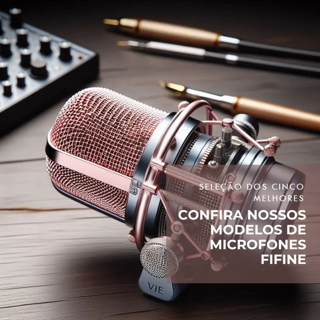 Cinco Principais Modelos de  fifine microfones