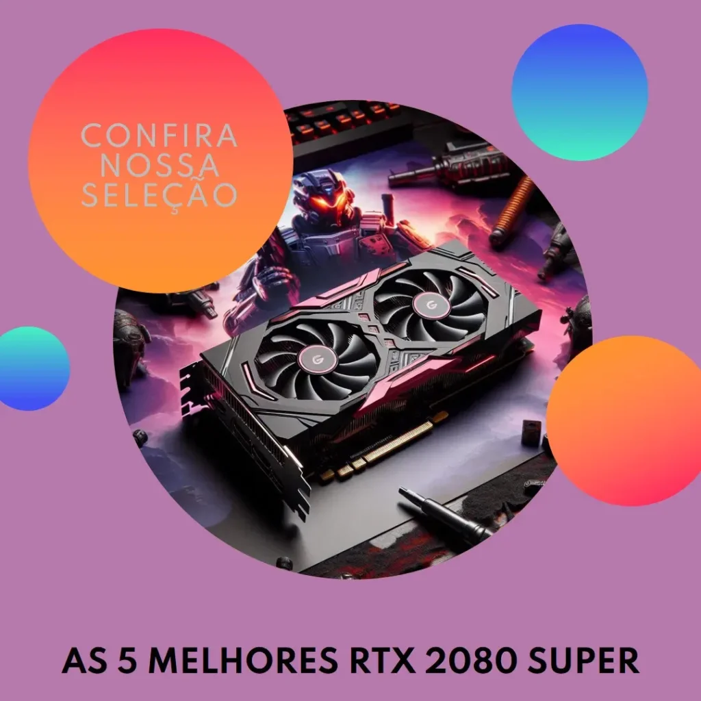 Principais 5  Rtx 2080 Super