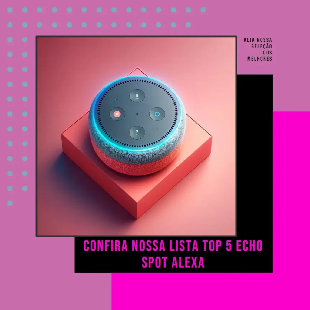 Top Cinco  echo spot alexa