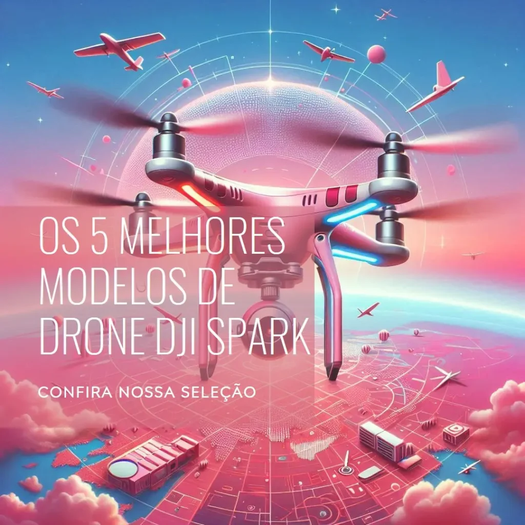 Cinco Principais Modelos de  drone dji spark