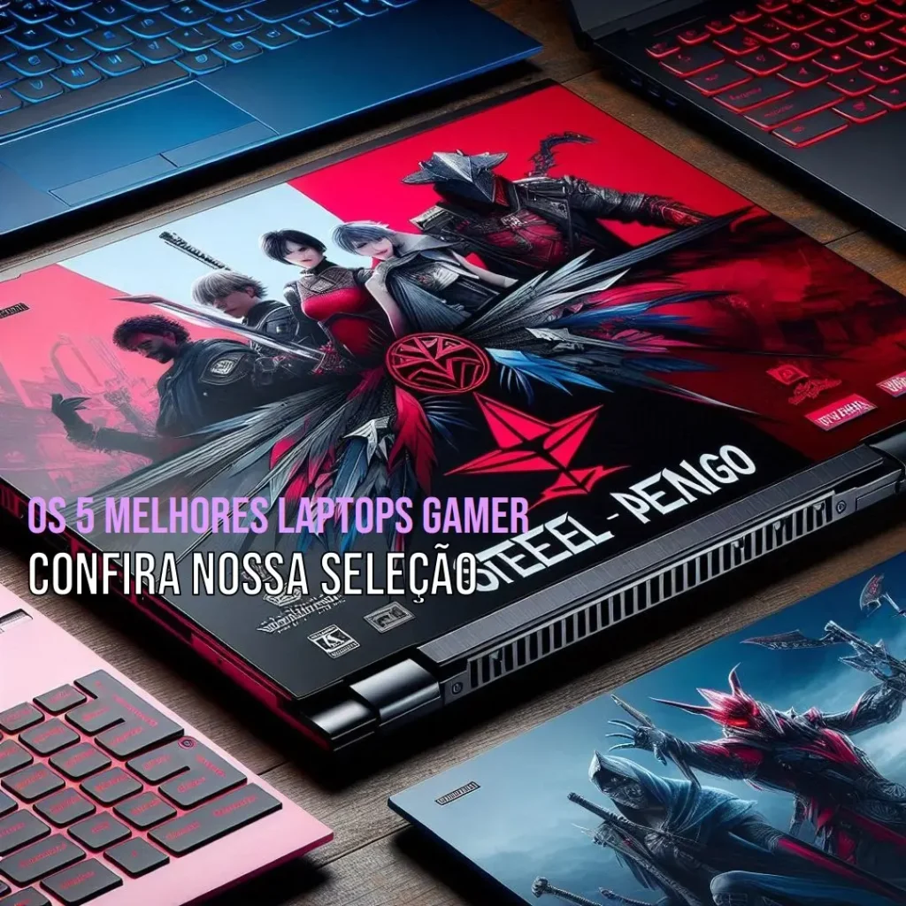 Os 5 Principais Modelos de  Laptop Gamer