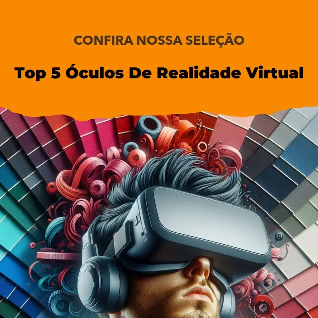 Top 5 Opções de  óculos de realidade virtual