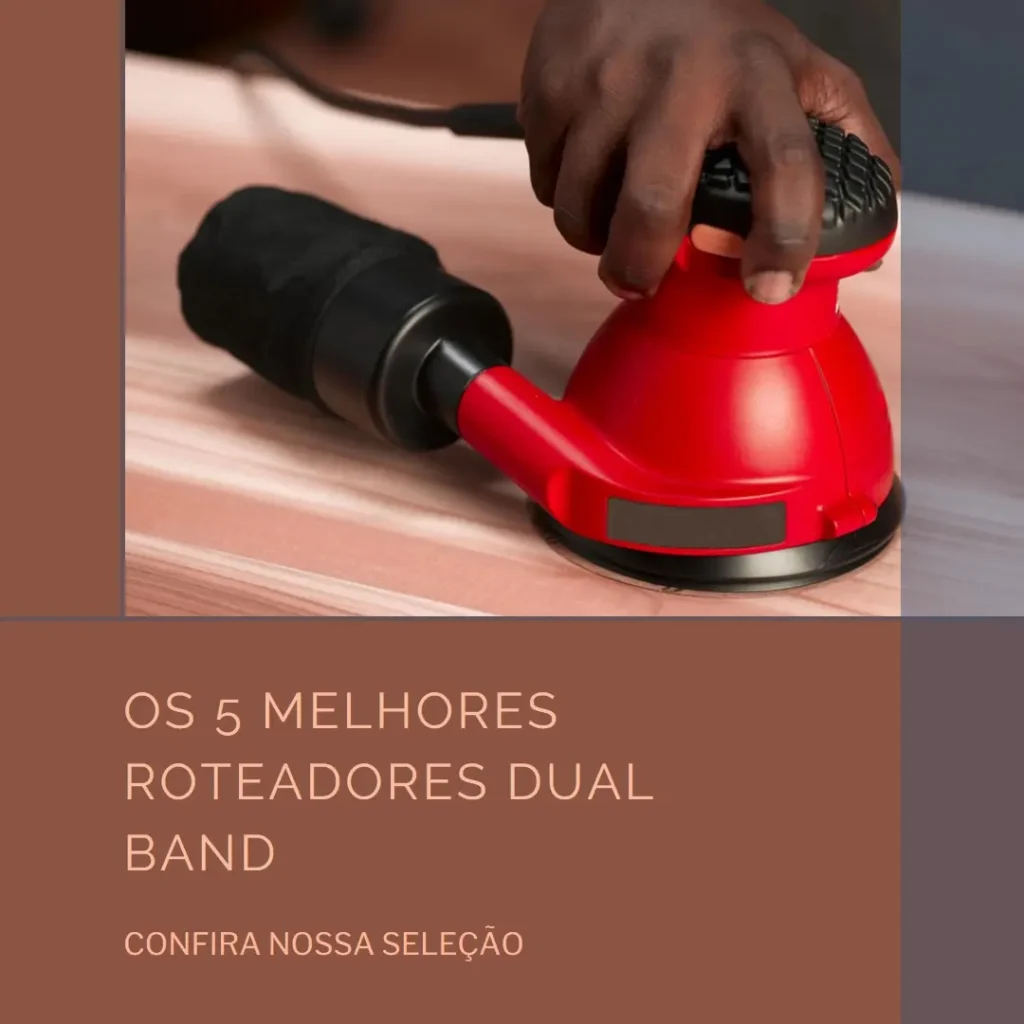 Cinco Melhores Modelos de  roteador dual band