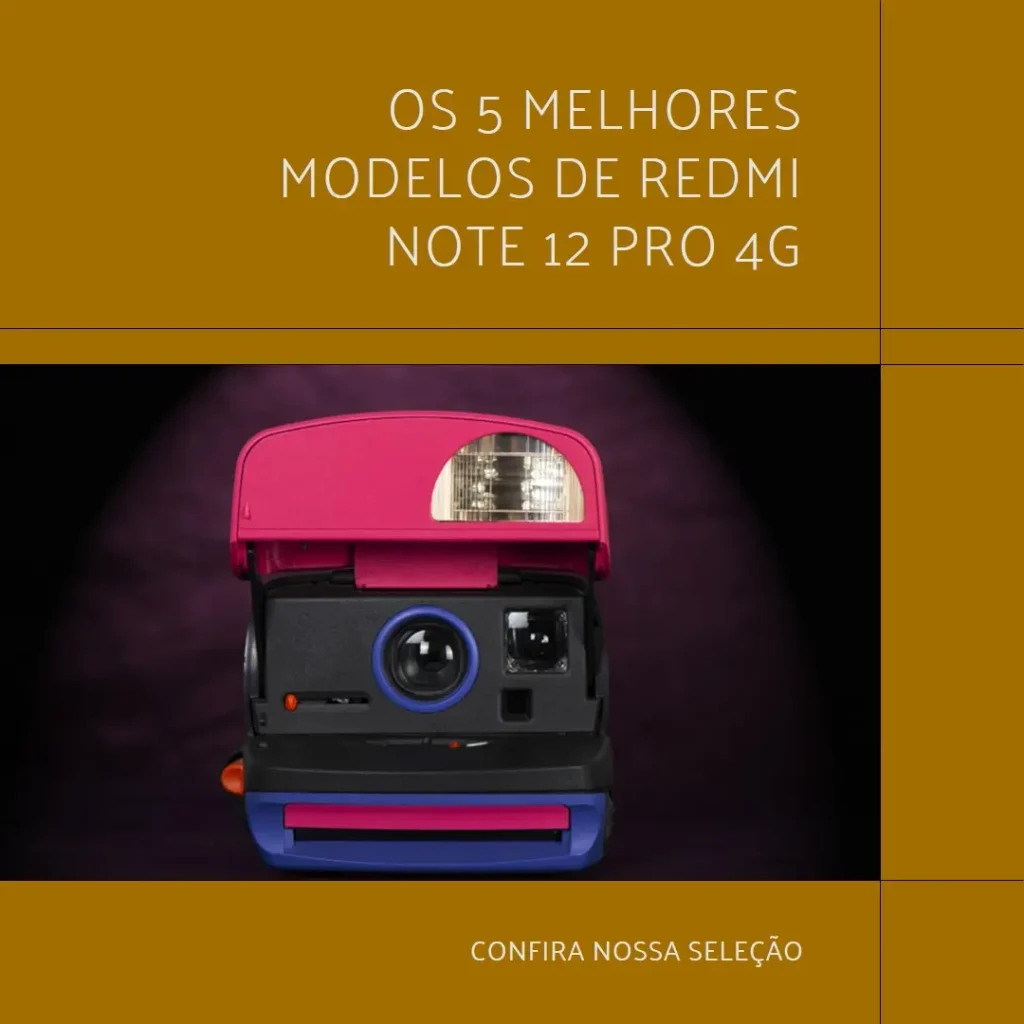 Os 5 Principais Modelos de  Redmi Note 12 Pro 4G