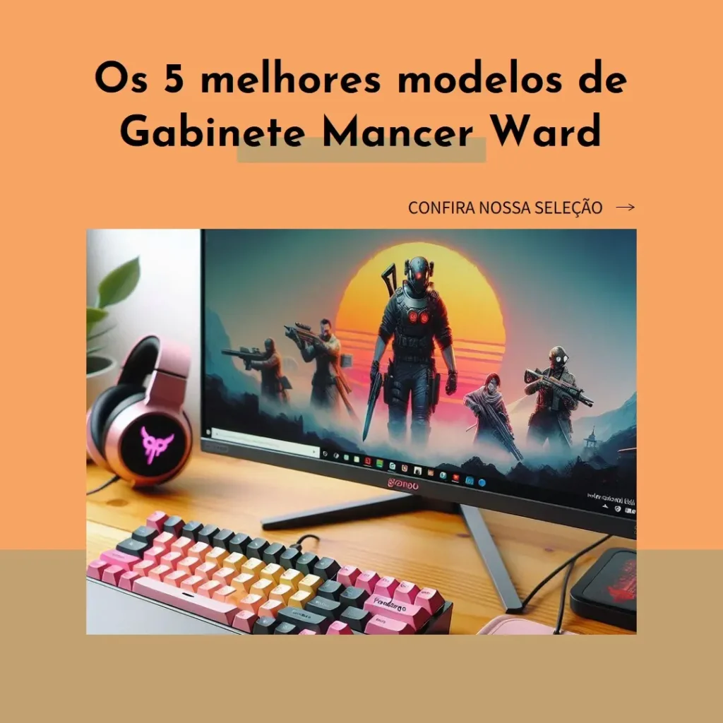 Top Cinco Modelos de  Gabinete Mancer Ward