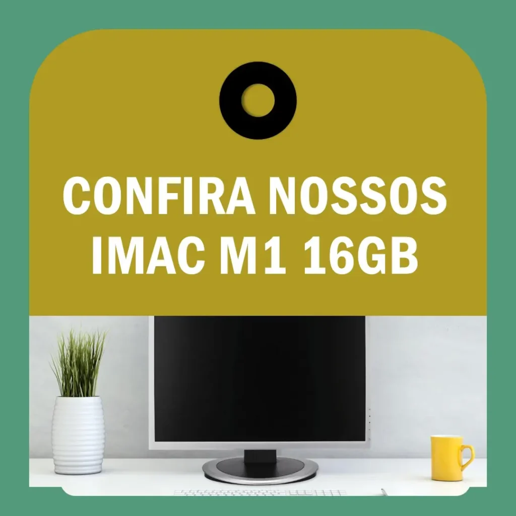 Principais Cinco  iMac m1 16gb